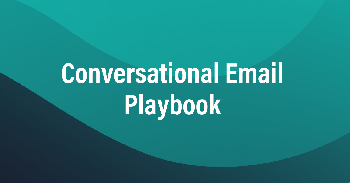 Conversational Email Playbook